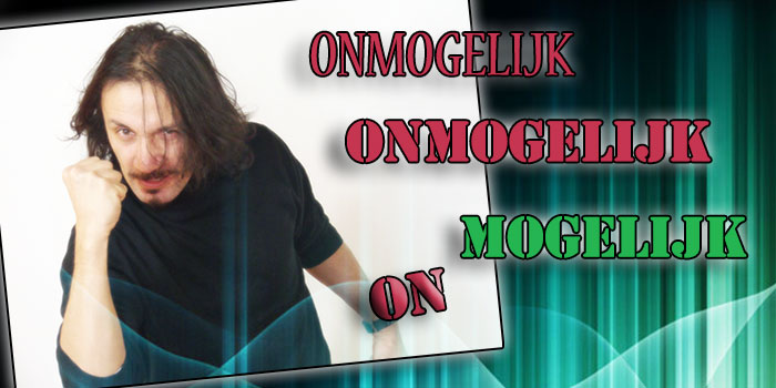 onmogelijk of mogelijk