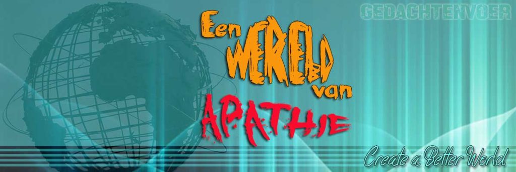 een wereld van apathie